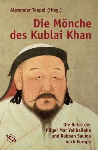 Die Mönche des Kublai Khan