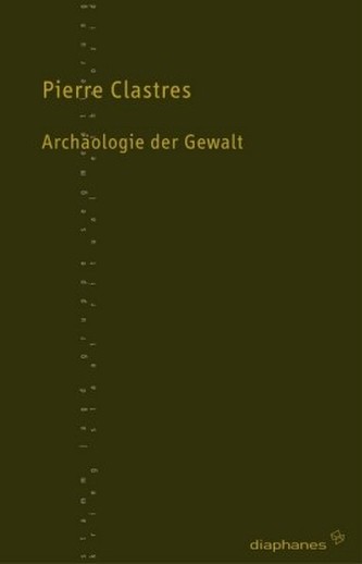 Archäologie der Gewalt