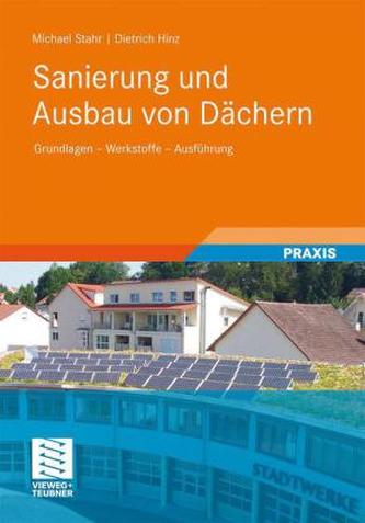 Sanierung und Ausbau von Dächern Sanierung und Ausbau von Dächern