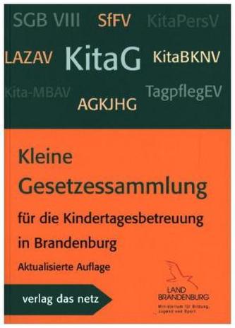 Kleine Gesetzessammlung für die Kindertagesbetreuung in Brandenburg