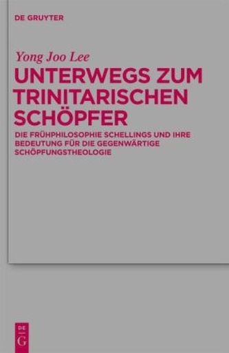 Unterwegs zum Trinitarischen Schöpfer