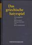 Das griechische Satyrspiel