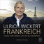 Frankreich muss man lieben, um es zu verstehen, 4 Audio-CDs
