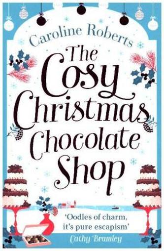 The Cosy Christmas Chocolate Shop