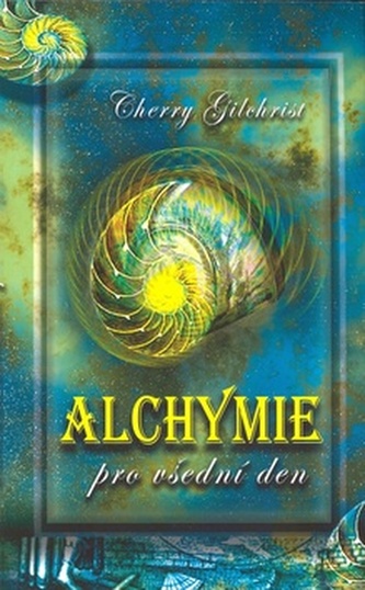 Alchymie pro všední den