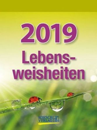 Lebensweisheiten 2019