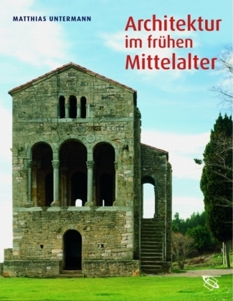 Architektur im frühen Mittelalter