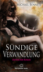 Sündige Verwandlung