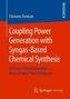 Coupling Power Generation with Syngas-Based Chemical Synthesis