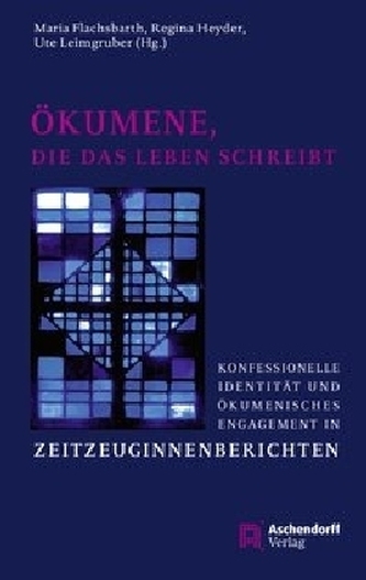 Ökumene, die das Leben schreibt