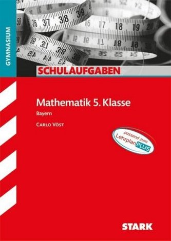 Mathematik 5. Klasse, Bayern Mathematik 5. Klasse, Bayern