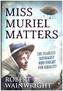Miss Muriel Matters