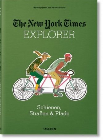 The New York Times Explorer. Schienen, Straßen & Pfade