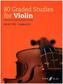 80 Graded Studies for Violin. Book.2