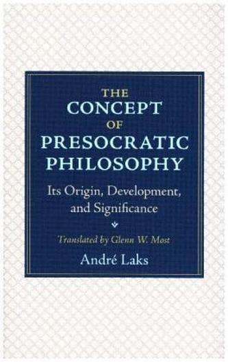 The Concept of Presocratic Philosophy