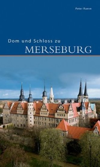 Dom und Schloss zu Merseburg