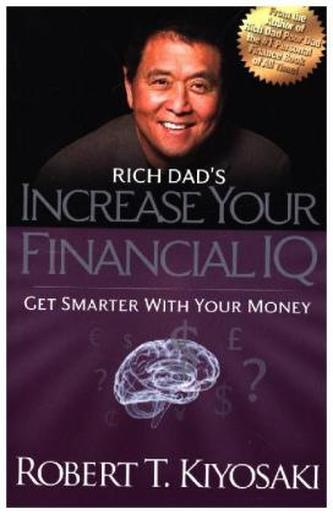 Rich Dad's Increase Your Financial IQ