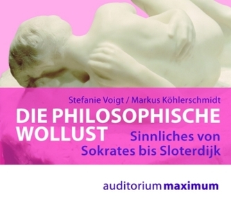 Die philosophische Wollust, 1 Audio-CD