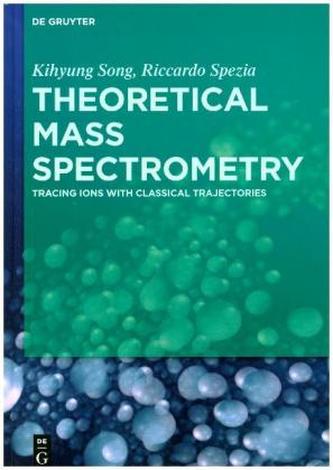 Theoretical Mass Spectrometry
