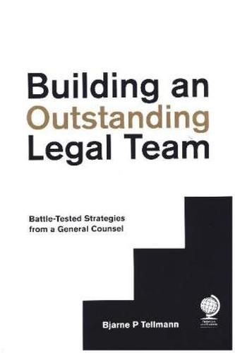 Building an Outstanding Legal Team