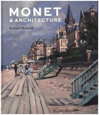 Monet and Architecture