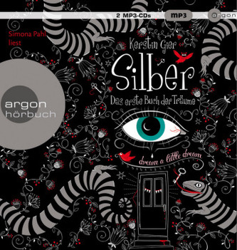 Silber - Das erste Buch der Träume, 2 MP3-CDs