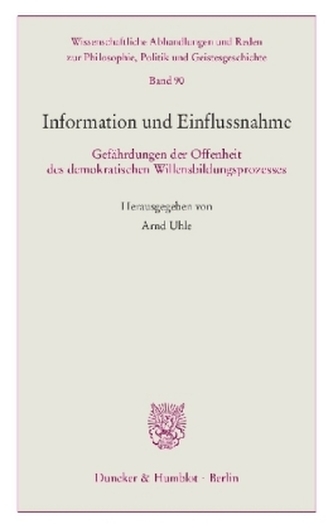 Information und Einflussnahme.