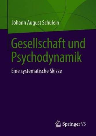 Gesellschaft und Psychodynamik
