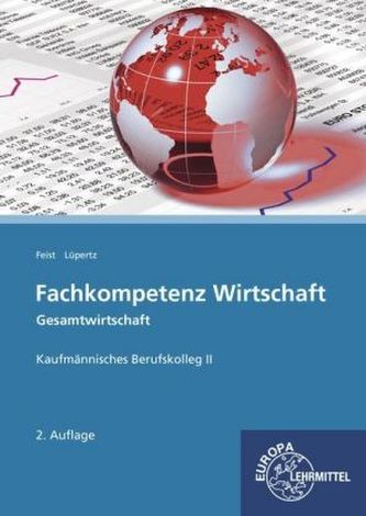 Fachkompetenz Wirtschaft, Gesamtwirtschaft