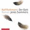Der Gott jenes Sommers, 6 Audio-CDs