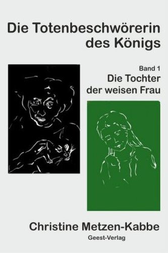Die Totenbeschwörerin des Königs
