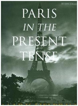 Paris in the Present Tense