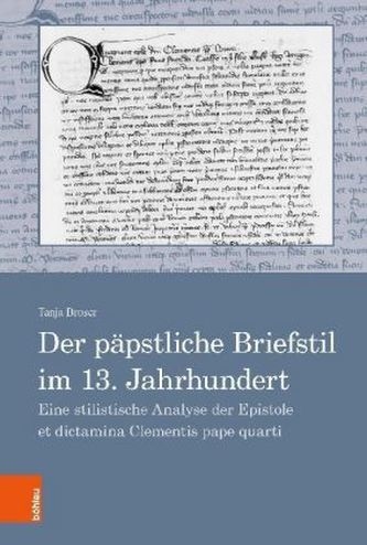 Der päpstliche Briefstil im 13. Jahrhundert