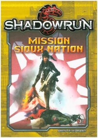 Shadowrun 5: Mission Sioux Nation