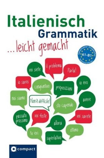 Italienisch Grammatik leicht gemacht A1-B1
