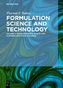 Formulation Science and Technology. Vol.4
