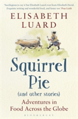 Squirrel Pie (and other stories)
