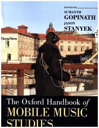 The Oxford Handbook of Mobile Music Studies. Vol.2