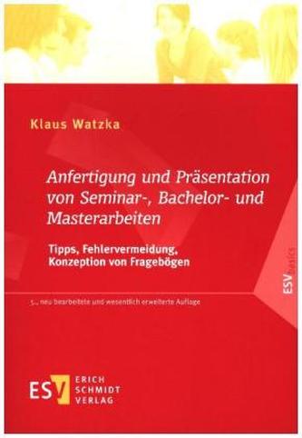 Anfertigung und Präsentation von Seminar-, Bachelor- und Masterarbeiten