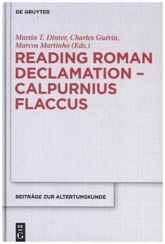 Reading Roman Declamation - Calpurnius Flaccus