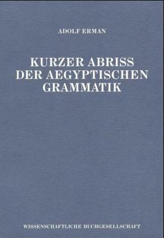 Kurzer Abriß der  aegyptischen Grammatik