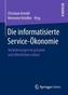 Die informatisierte Service-Ökonomie