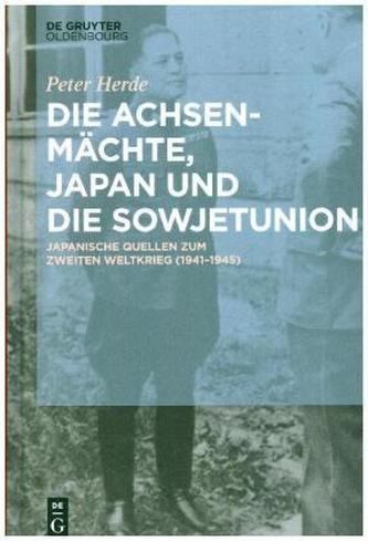 Die Achsenmächte, Japan und die Sowjetunion