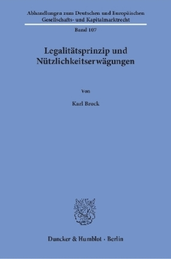 Legalitätsprinzip und Nützlichkeitserwägungen