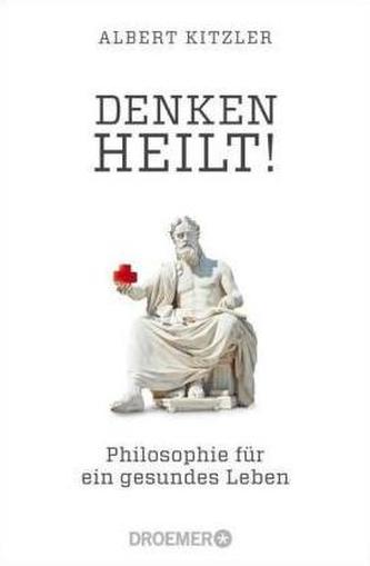 Denken heilt!