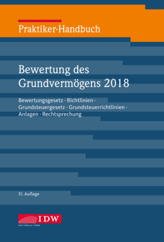 Praktiker-Handbuch Bewertung des Grundvermögens 2018