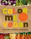Color Me Vegan