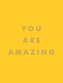 You Are Amazing