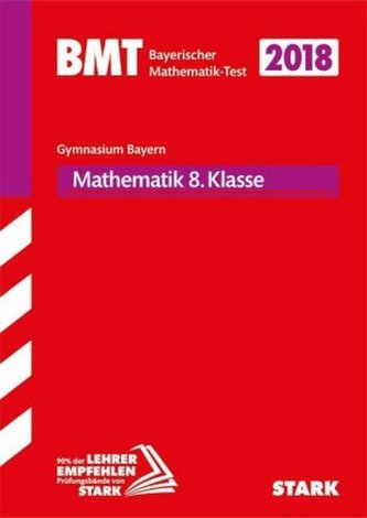 Bayerischer Mathematik-Test (BMT) 2018 - Gymnasium 8. Klasse