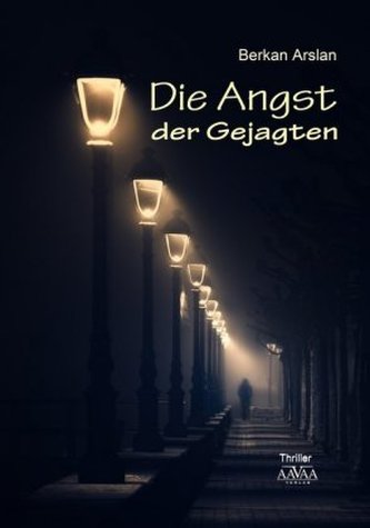 Die Angst der Gejagten - Großdruck